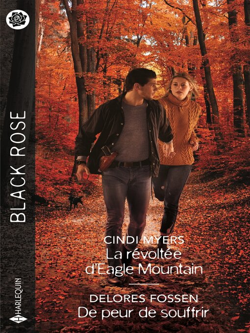 Title details for La révoltée d'Eagle Mountain--De peur de souffrir by Cindi Myers - Available